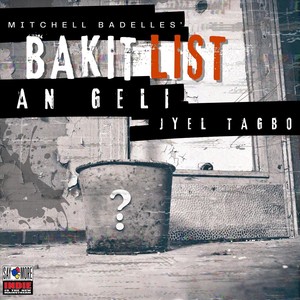 Bakit List (feat. Jyel Tagbo & Mitchell Badelles)