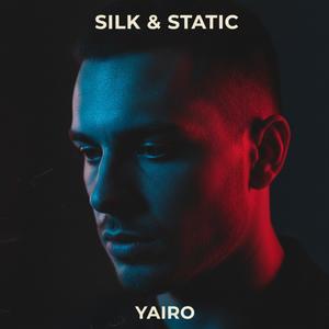 SILK & STATIC