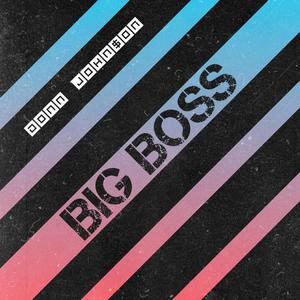 Big Boss (Explicit)