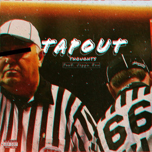 Tapout (feat. Jigga Boo) [Explicit]