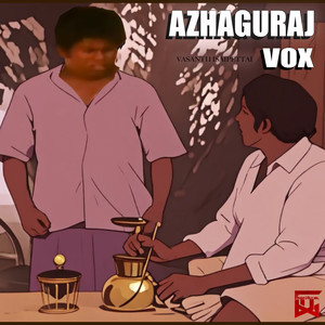 All In All Azhaguraj Vox