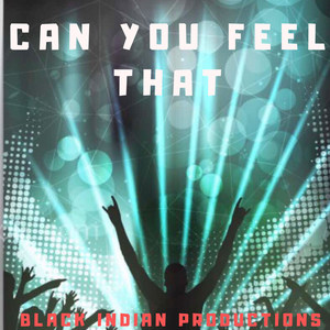 Can You Feel That