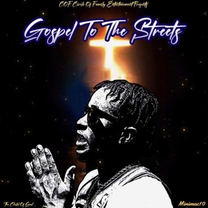 Gospel To The Streets (Explicit)