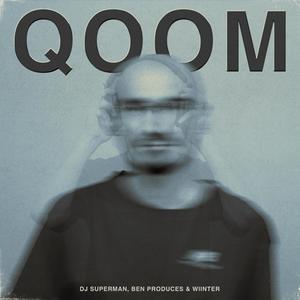 Qoom (feat. Ben Produces & Wiinter)