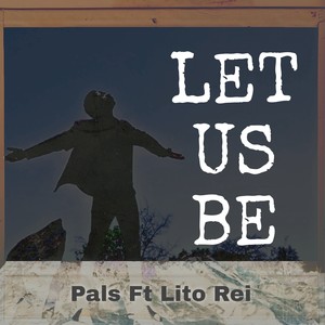 Let Us Be