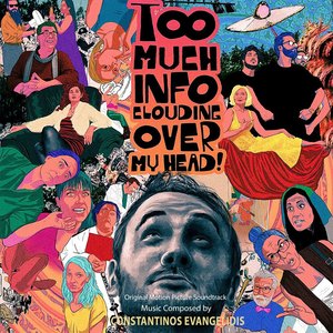 Too Much Info Clouding over My Head (Original Motion Picture Soundtrack)