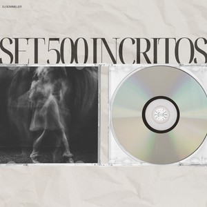 Set 500 Inscritos (Explicit)