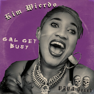 Gal Get Busy (Explicit)