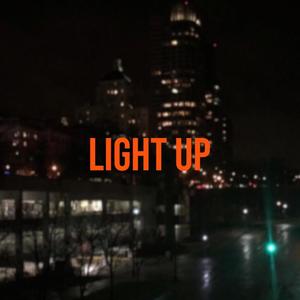 Light Up (feat. Luxin) [Explicit]