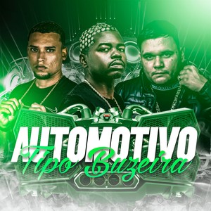 Automotivo Tipo Buzeira (Explicit)