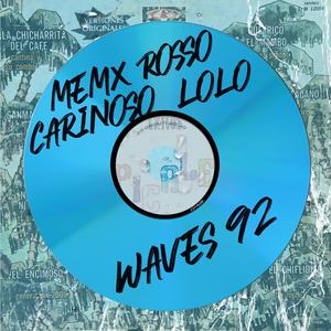 Waves 92 (feat. Cariñoso) (Explicit)