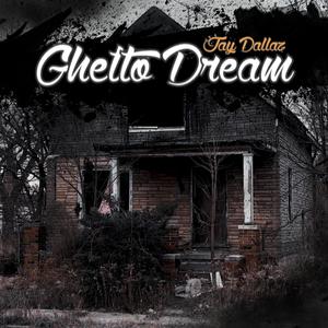 Ghetto Dream (Explicit)