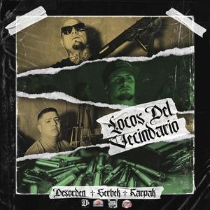 Locos del Vecindario (feat. Desorden, Serbek & Daikor Beats) (Explicit)