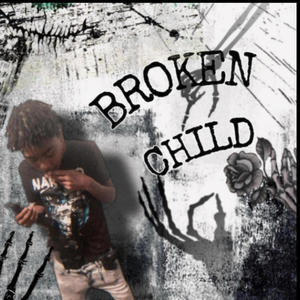 Broken child (Explicit)