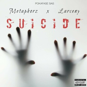 Suicide(feat. Larceny) (Explicit)