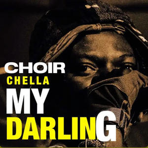 MY DARLING (feat. DJ L3XIS|Choir Version)