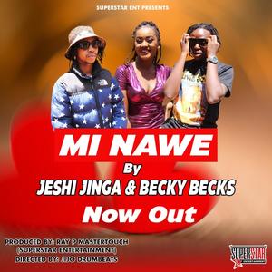 Mi Nawe(feat. Becky Becks)