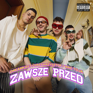 Zawsze Przed (Explicit)