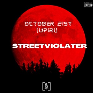 October 21st (Upiri) [Explicit]