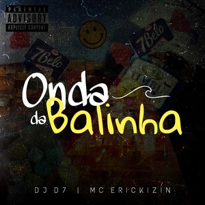 ONDA DA BALINHA (Explicit)