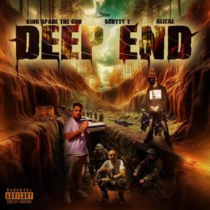 Deep End (feat. Alizae & Scotty T) (Explicit)