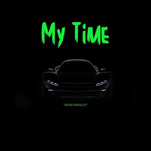 My Time (Explicit)