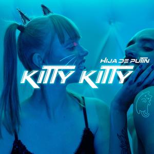 Kitty Kitty (Explicit)