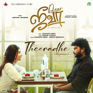 Theeradhe (Orginal Motion Picture Soundtrack) (From Dear Jeeva) (Reprise)