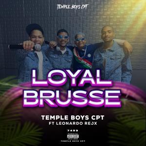 Loyal Brusse (feat. Leonardo RejX)