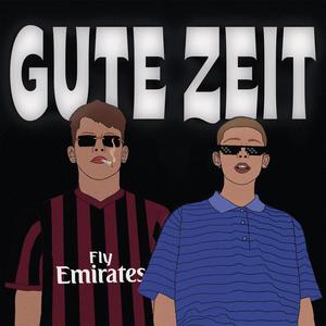 Gute Zeit