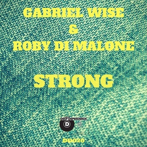 Strong (feat. Roby Di Malone) (Instrumental Mix)
