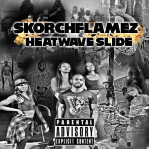 HeatWave Slide (Explicit)