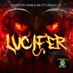 Lucifer (feat. Legion LV) [Explicit]