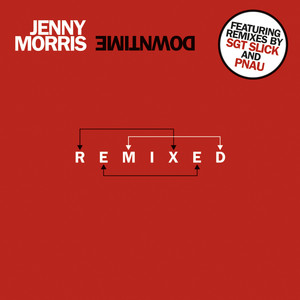 Downtime (Sgt Slick's 'Silver Tag' Club Mix)