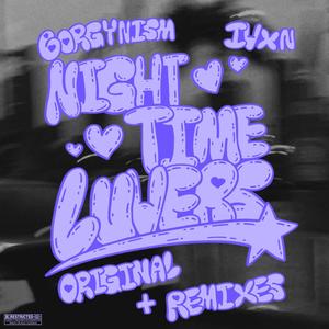 Night Time Luv3rs (Alternate Version|Explicit)