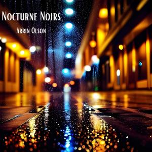 Nocturne Noirs (Explicit)