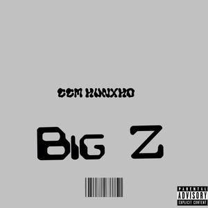 BiG Z (Explicit)