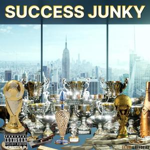 Success Junky (Explicit)