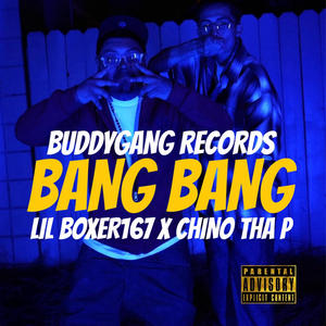 BANG BANG (feat. Chino Tha P) [Explicit]