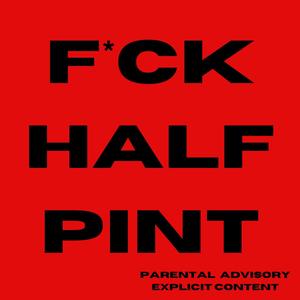 **** HALFPINT (Explicit)