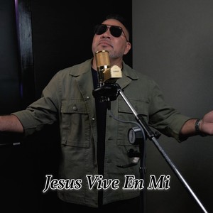 Jesus Vive En Mi