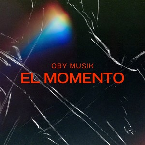 EL MOMENTO