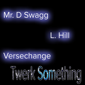 Twerk Something (Explicit)