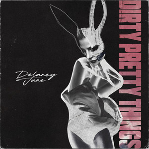 Dirty Pretty Things (Explicit)