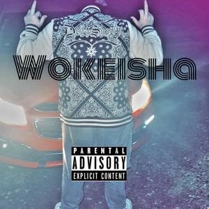 Wokeisha (Explicit)