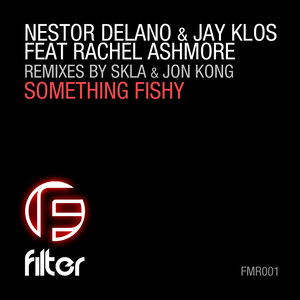 Something Fishy (SkLa Remix)