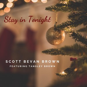 Stay in Tonight (feat. Tansley Brown)