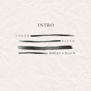 Colorblind (Intro) (feat. RayyCK) [Explicit]