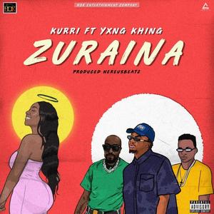 Zuraina (feat. Yxng Khing) [Explicit]