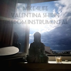 Freedom (feat. Valentina Shirin) [Instrumental]